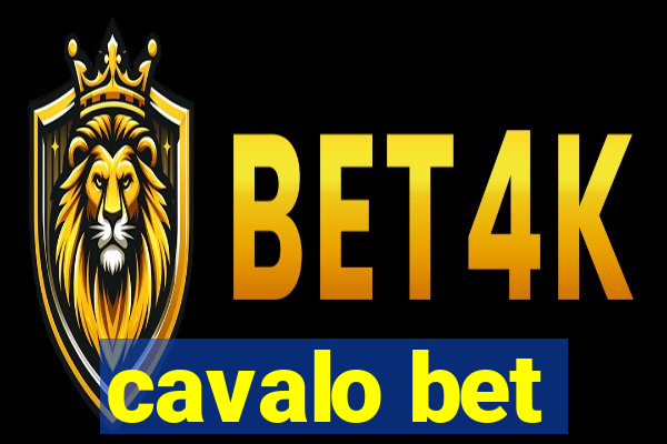 cavalo bet